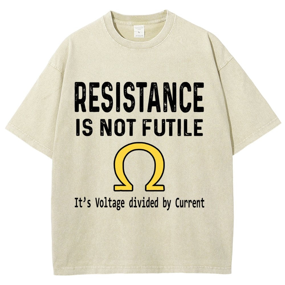Ohm's Law Resistance Is Not Futile Vintage Distressed T-shirt