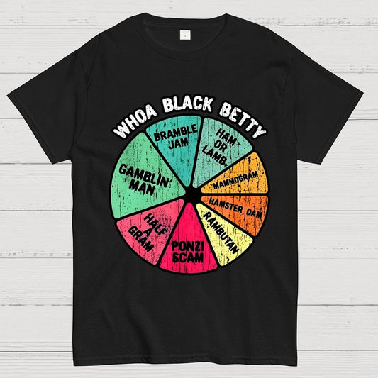 Whoa Black Betty Unisex Geek T-Shirt