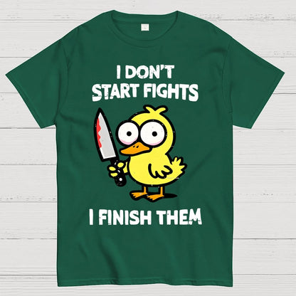 I Don't Start Fights Geek T-Shirt