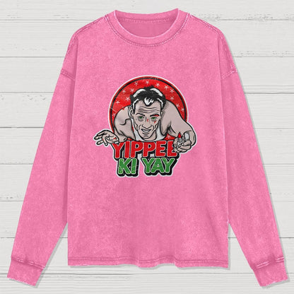 Yippe Ki Yay Washed Long Sleeve Tee