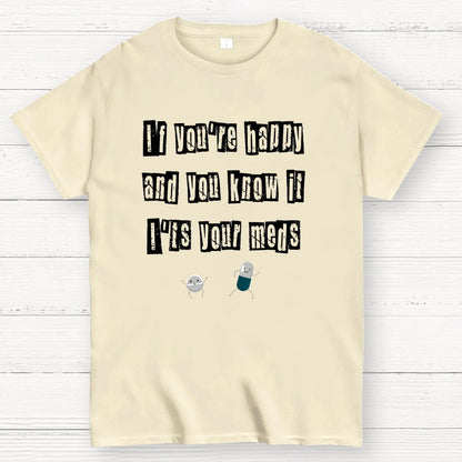 It‘s Your Meds Geek T-Shirt