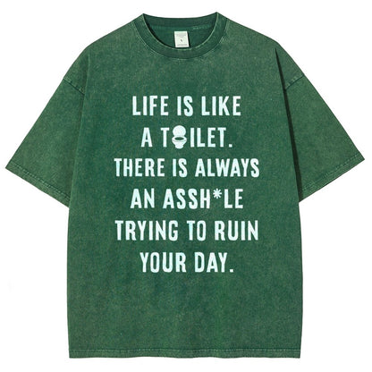 Life is like a toilet Vintage Distressed T-shirt