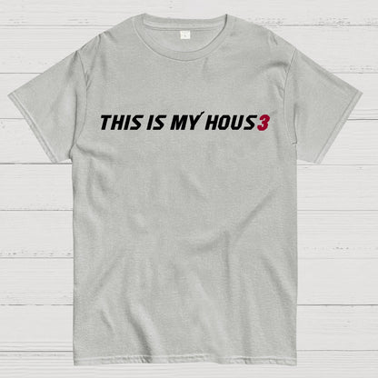 This Is My House Geek T-Shirt