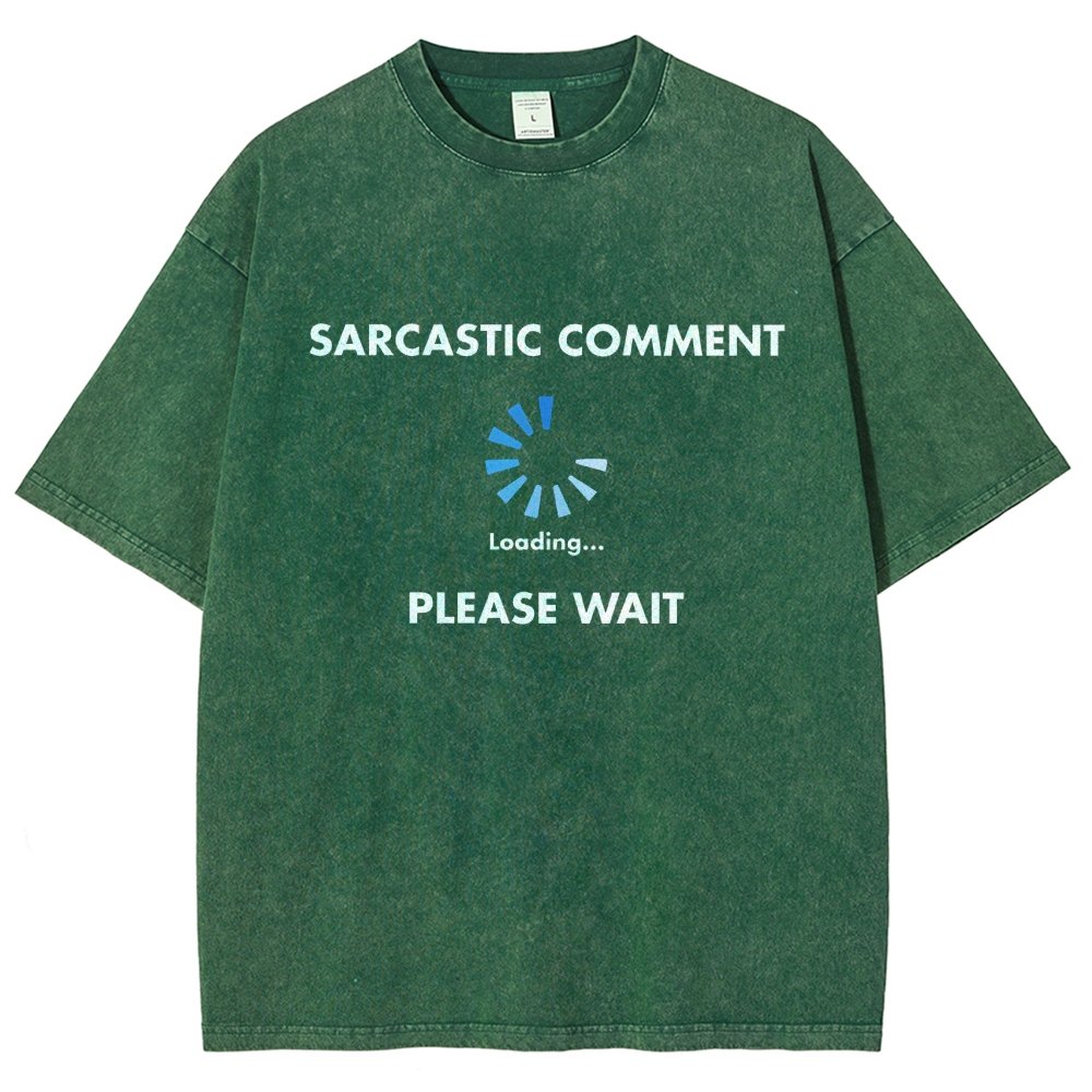 Sarcastic Comment Loading Vintage Distressed T-shirt