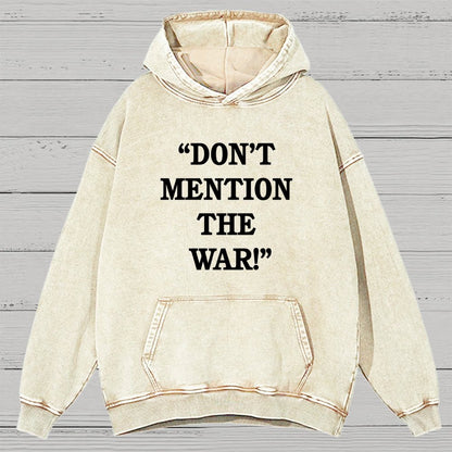 Don’t Mention The War Vintage Distressed Hoodie