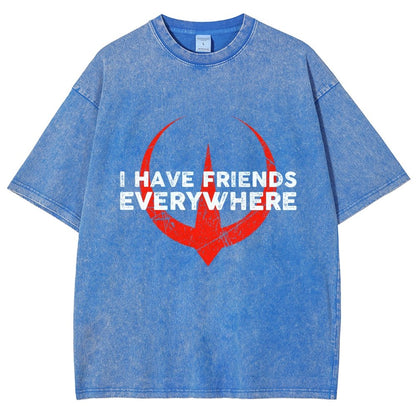 I Have Friends Everywhere Vintage Distressed T-shirt