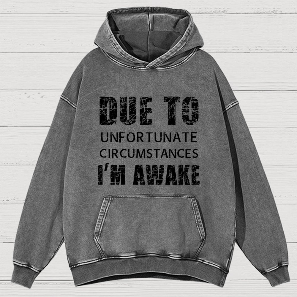 Unfortunate Circumstances Awake Vintage Distressed Hoodie