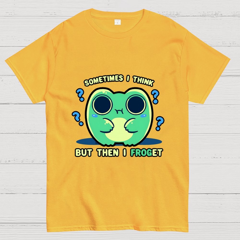 Sometimes I Think but then I Froget Geek T-Shirt