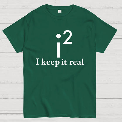 I Keep It Real Geek T-Shirt