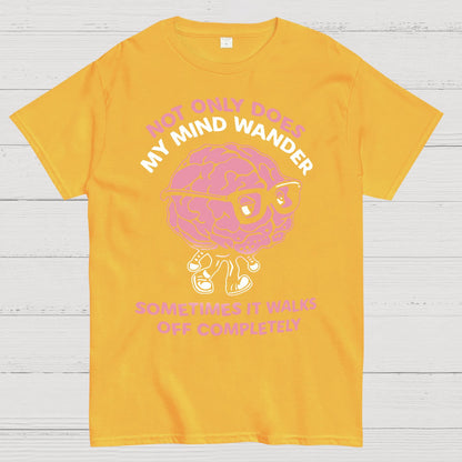 My Mind Wanders Geek T-Shirt