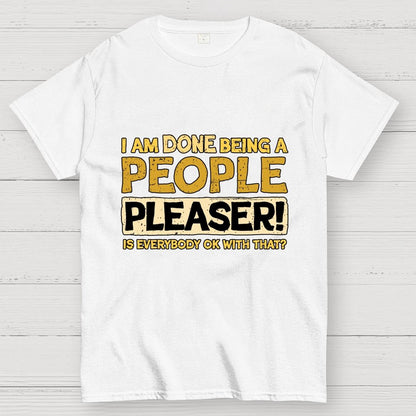 Still A People Pleaser Geek T-Shirt