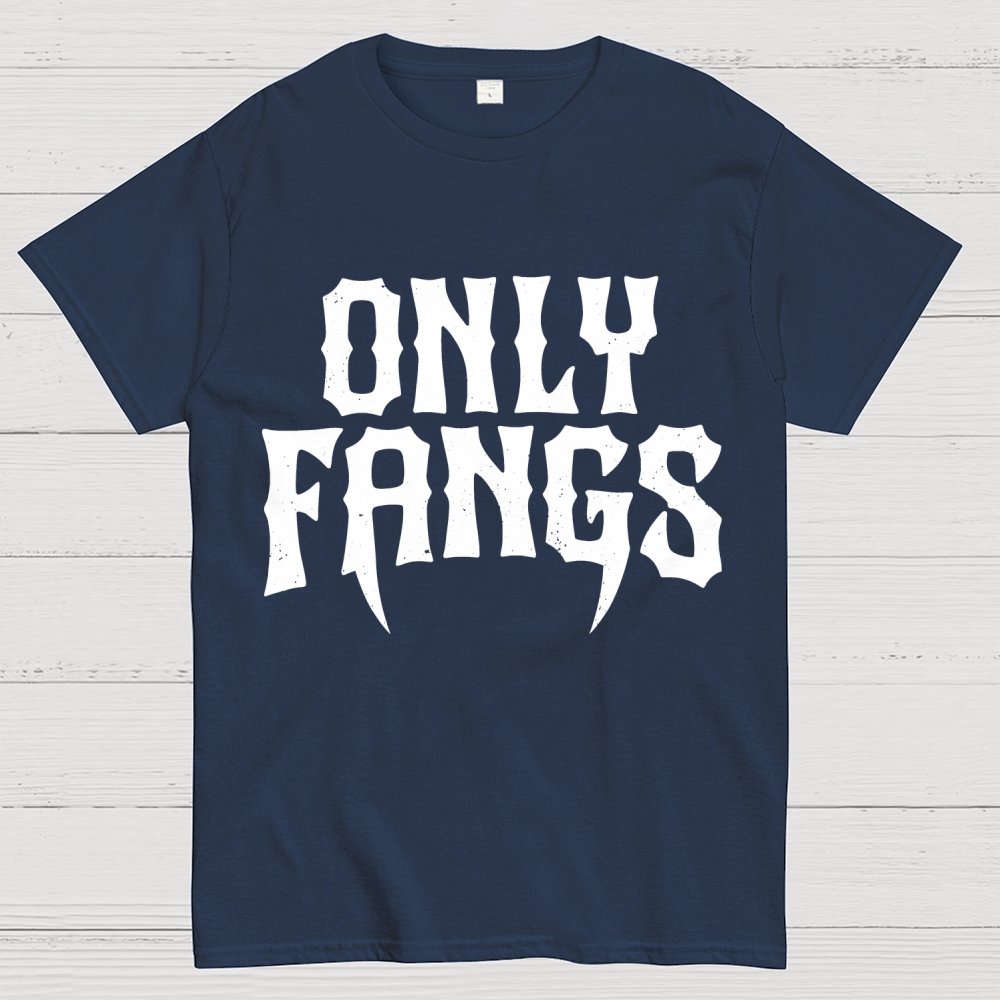 Only Fangs Geek T-Shirt