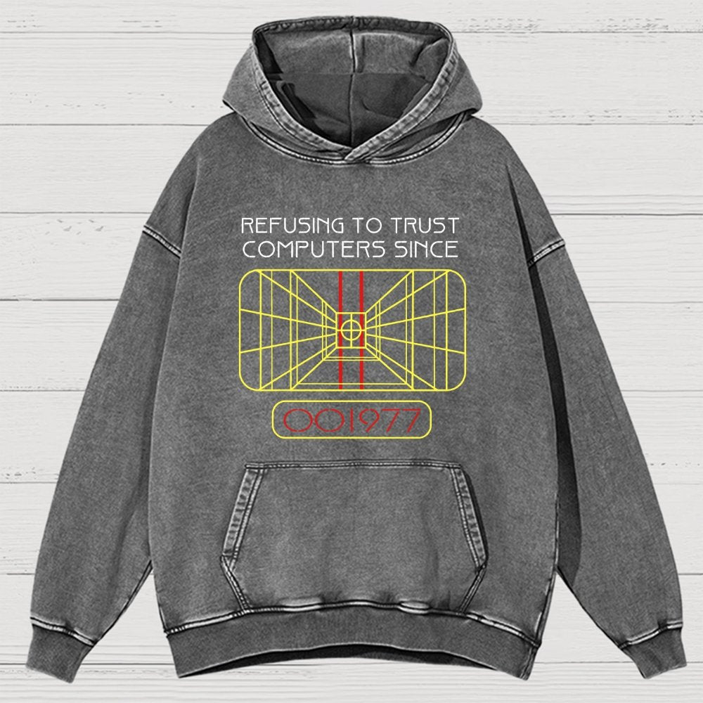 Refusing To Trust Computers Since 1977 Vintage Distressed Hoodie
