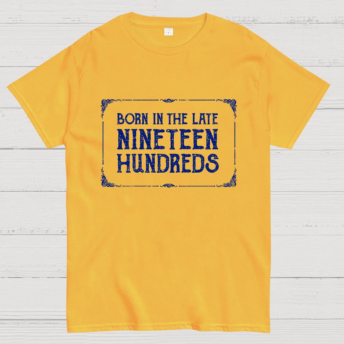 Born In The Late Nineteen Hundreds Geek T-Shirt