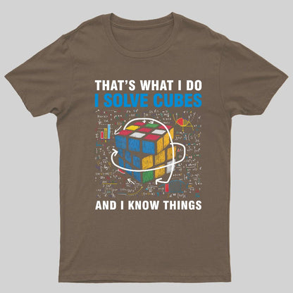 Competitive Puzzle I Solve Cubes And I Know Thing Cubing Nerdy T-Shirt