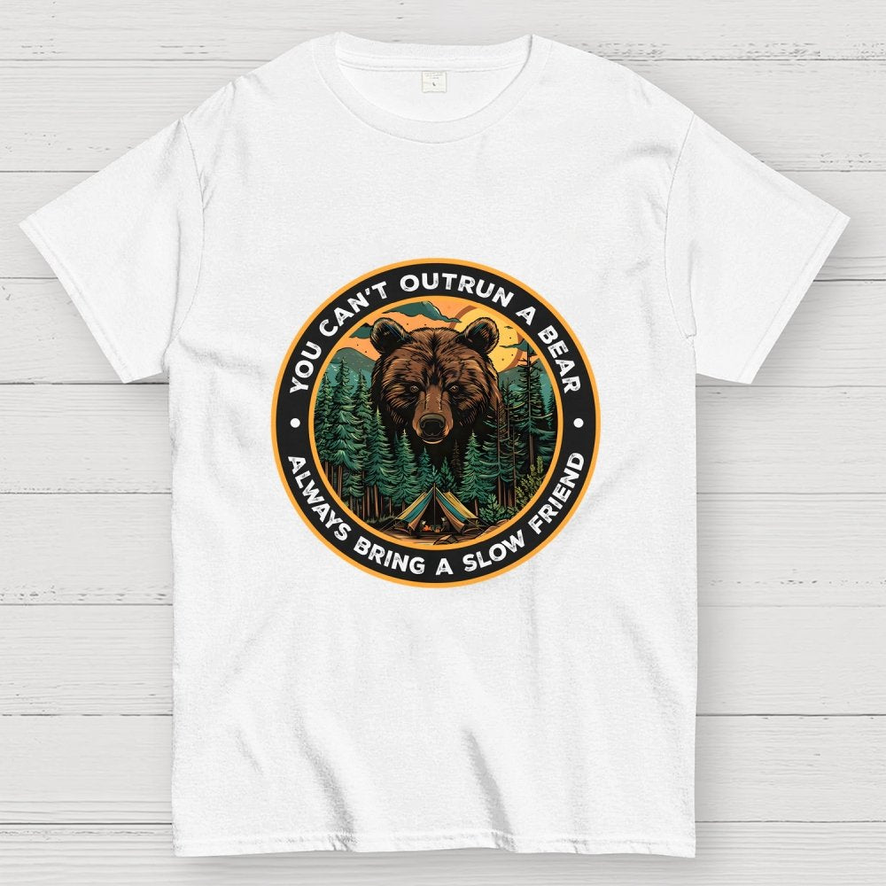 You Can't Outrun A Bear Geek T-Shirt