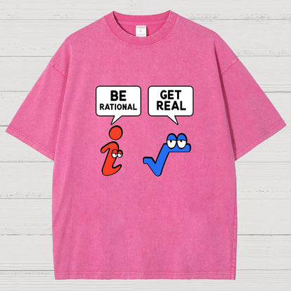 Be Rational Get Real Vintage Distressed T-shirt