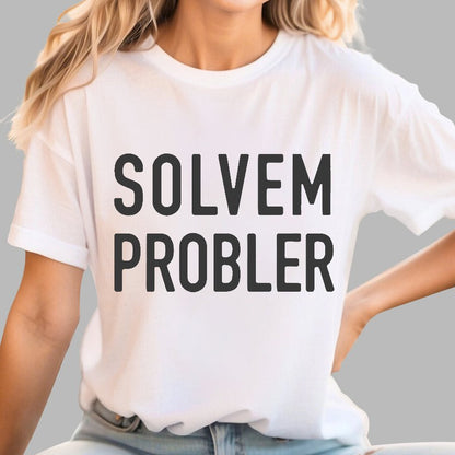 Solvem Probler Geek T-Shirt