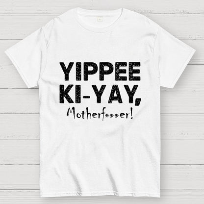 Yippee-Ki-Yay Geek T-Shirt