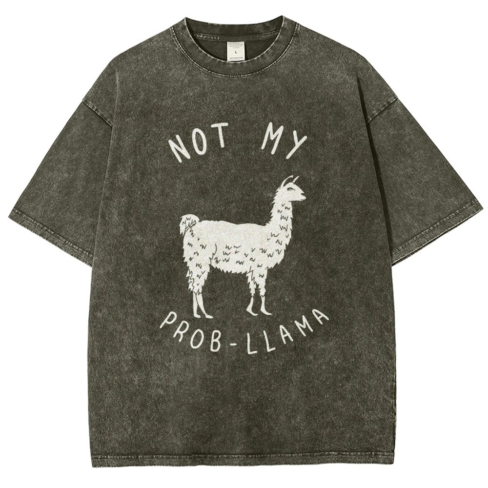 Not My Probllama Vintage Distressed T-shirt