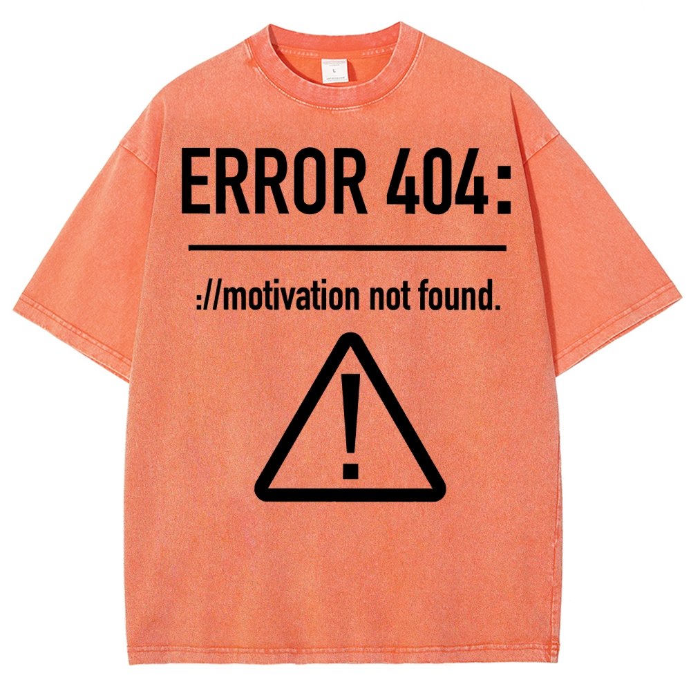 Error 404 Motivation Not Found Vintage Distressed T-shirt