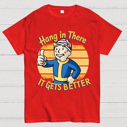 Hang In There  It Gets Better Geek T-Shirt