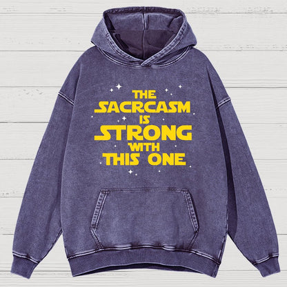 The Sarcasm Is Strong With This One Vintage Distressed Hoodie