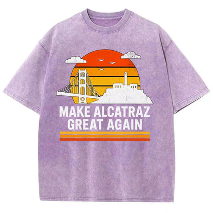 Make Alcatraz Great Again Satire Vintage Distressed T-shirt