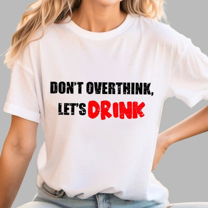 Let's Drink Geek T-Shirt