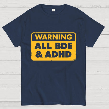 All BDE & ADHD Geek T-Shirt