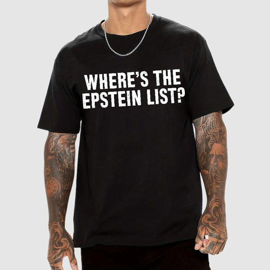 Where’s the Epstein list Geek T-Shirt