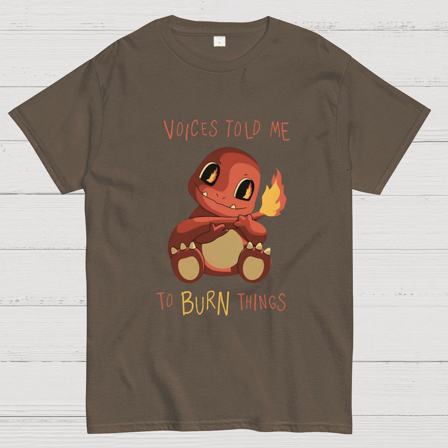 Voices Told me to Burn Things Geeky T-Shirt