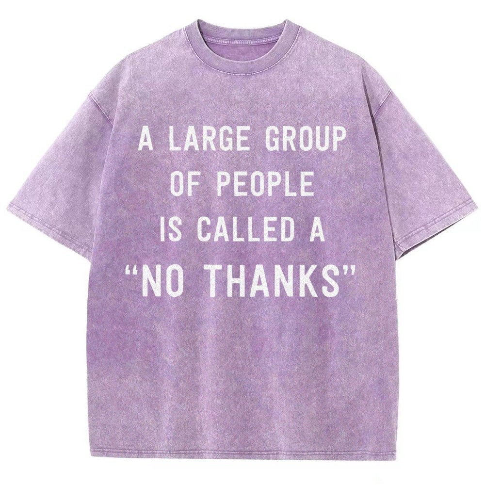No Thanks To Large Group People Vintage Distressed T-shirt