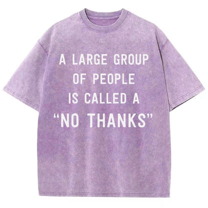 No Thanks To Large Group People Vintage Distressed T-shirt