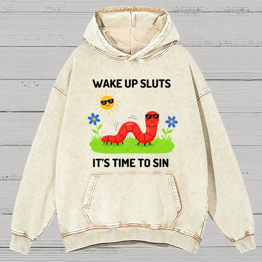 Wake Up Sluts It's Time To Sin Vintage Distressed Hoodie