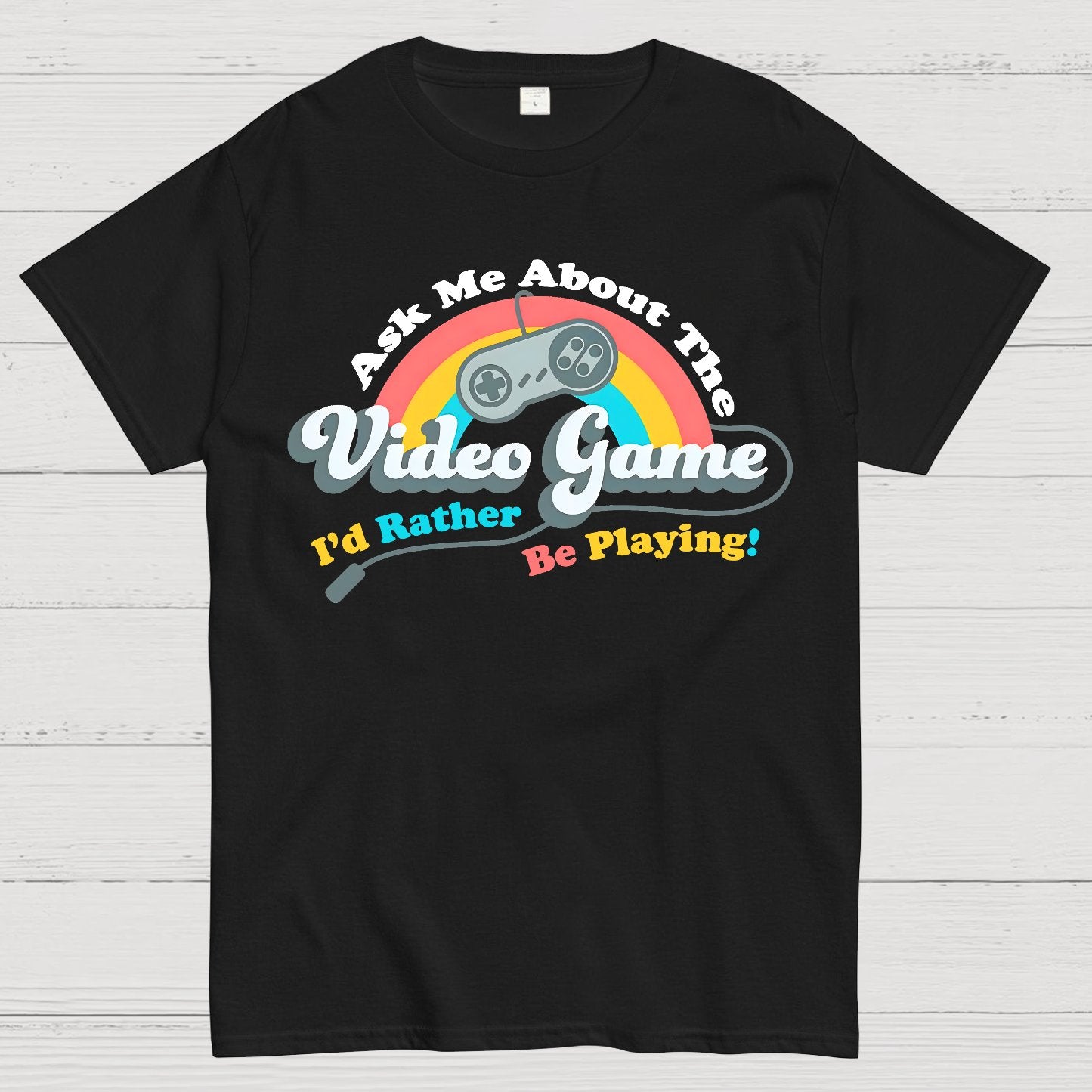 Ask Me About my Video Game Geek T-Shirt