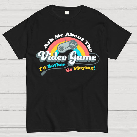 Ask Me About my Video Game Geek T-Shirt