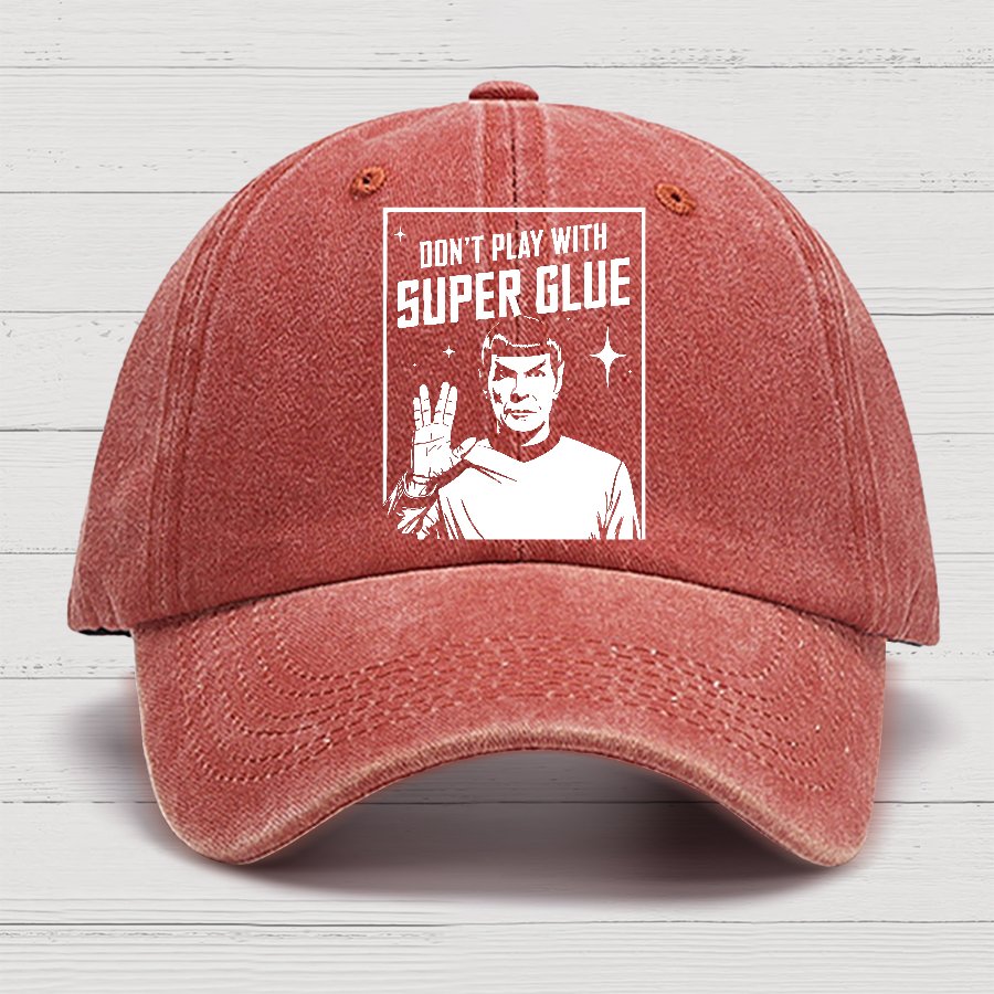Don't Play With Superglue Cotton Hat