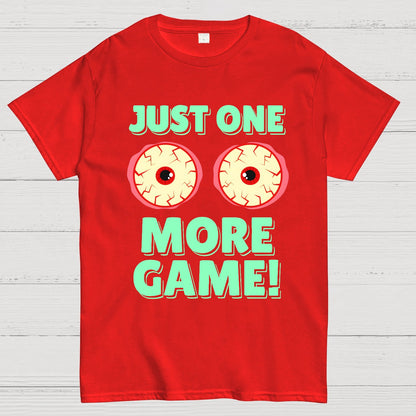 One More Game Geek T-Shirt