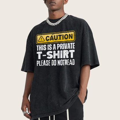 This Is A Private T-shirt Please Do Not Read Vintage Distressed T-shirt