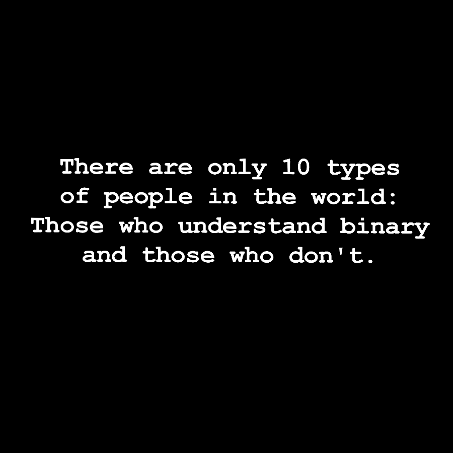 There Are Only 10 Types Of People Geeky T-Shirt