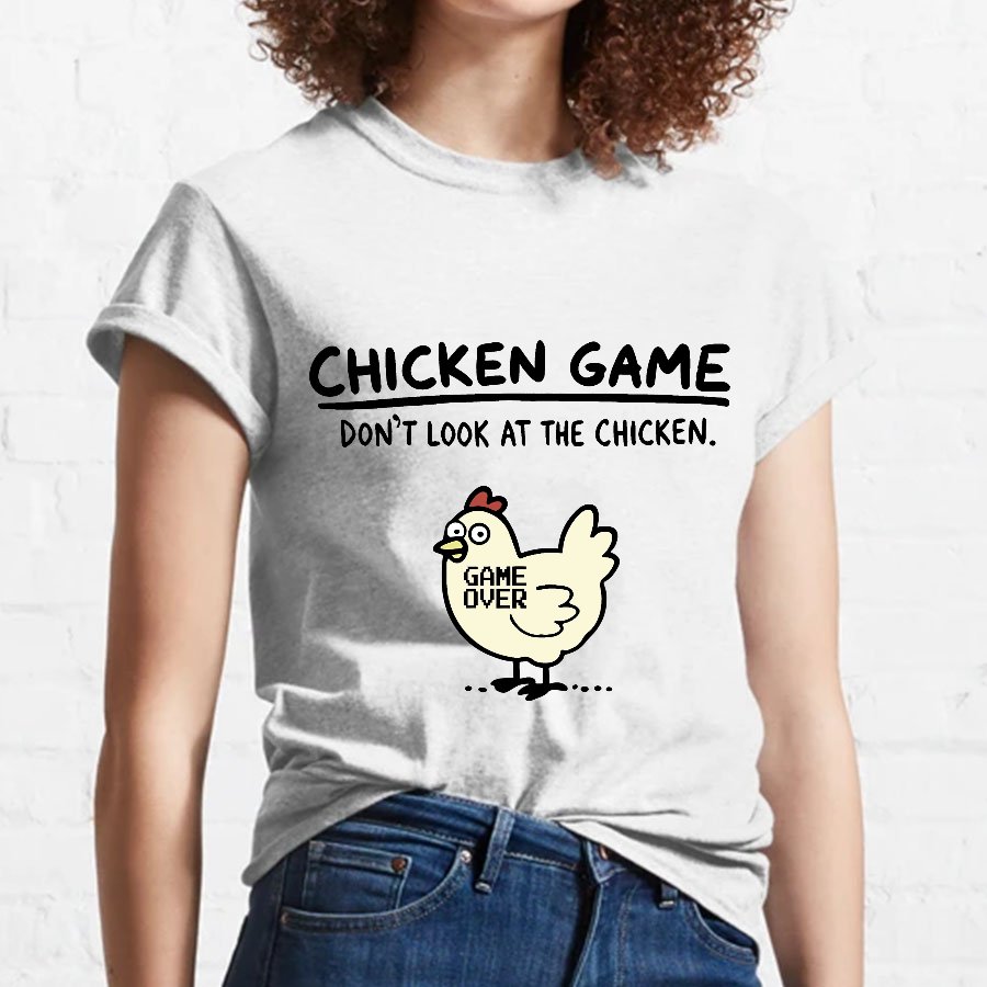 Chicken Game Geeky T-Shirt