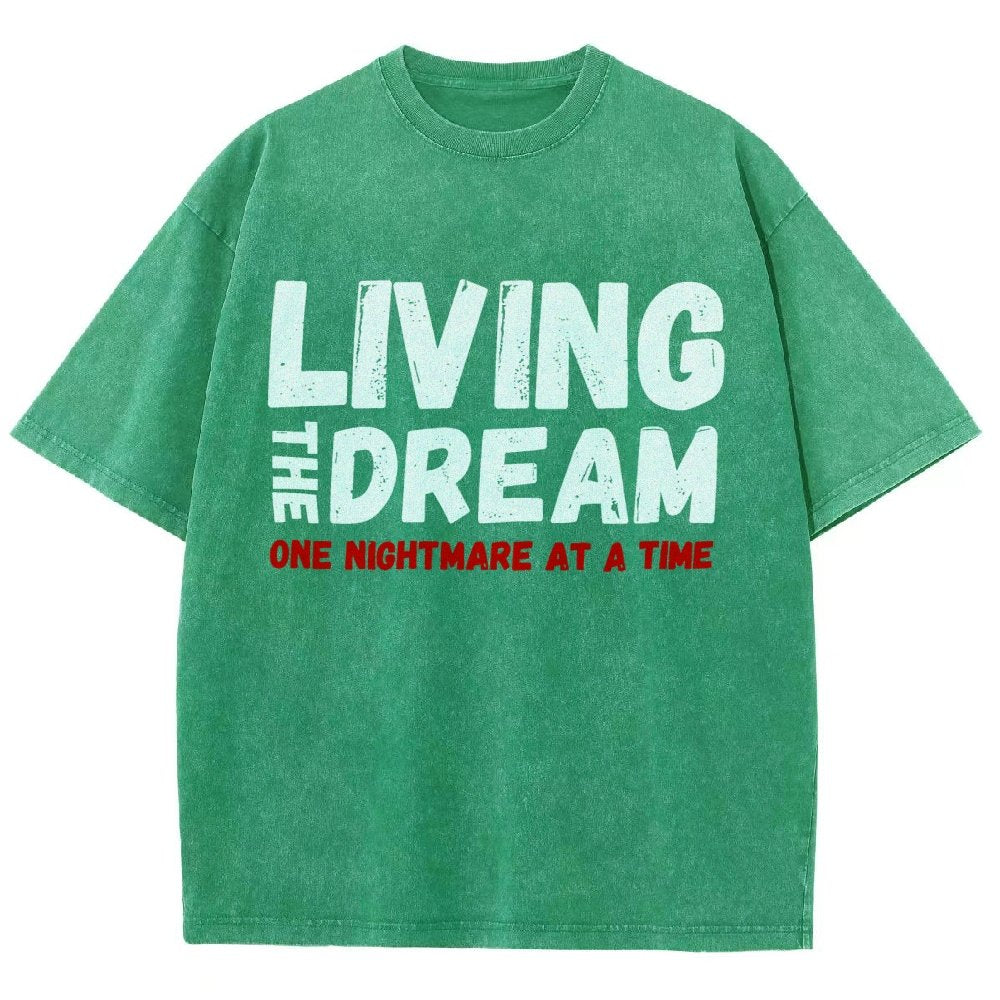 Living The Dream One Nightmare At A Time Vintage Distressed T-shirt