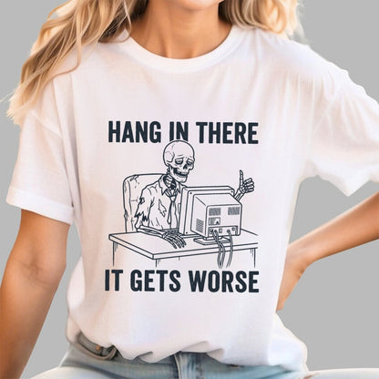 Hang In There, Skeleton Geek T-Shirt
