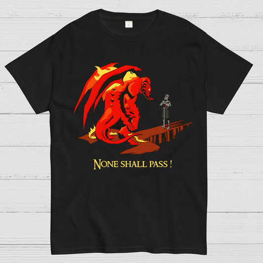 None Shall Pass Geek T-Shirt