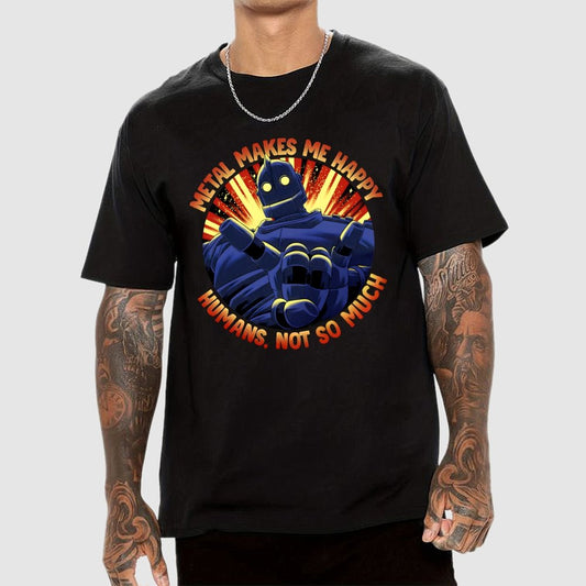 Metal Makes Me Happy Unisex Geek T-Shirt