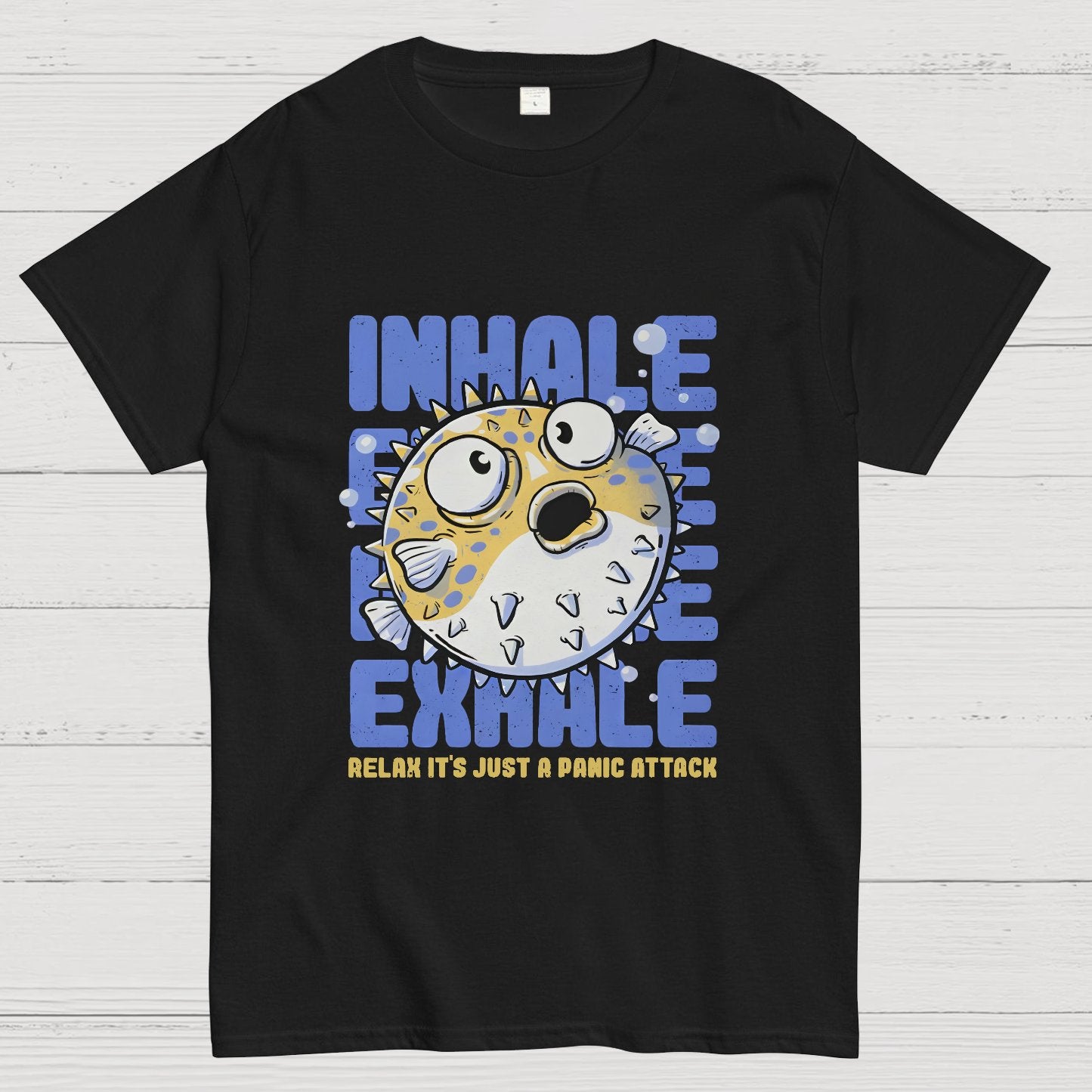 Just a Panic Attack - Funny Fish Sarcasm Geeky T-Shirt
