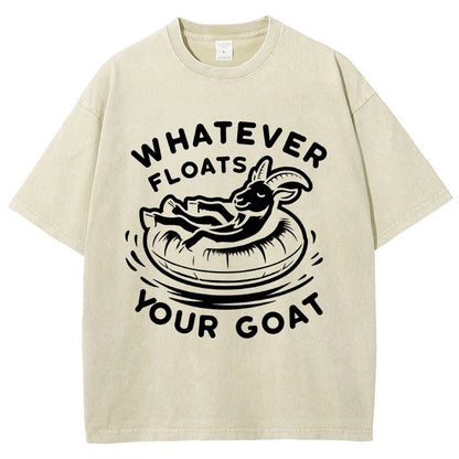 Whatever Floats Your Goat  Vintage Distressed T-shirt