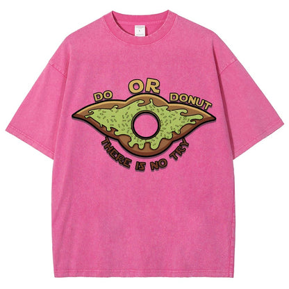 Do or Donut There is no try Vintage Distressed T-shirt