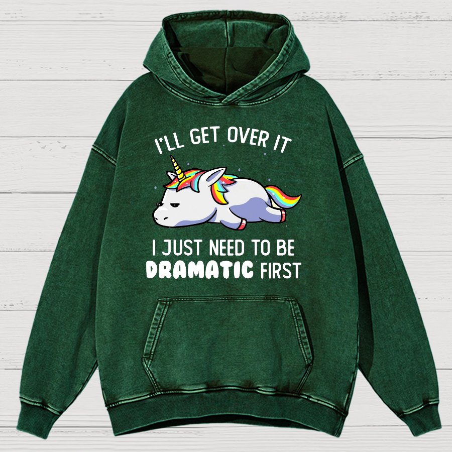 I Just Need To Be Dramatic Firat Funny Vintage Distressed Hoodie
